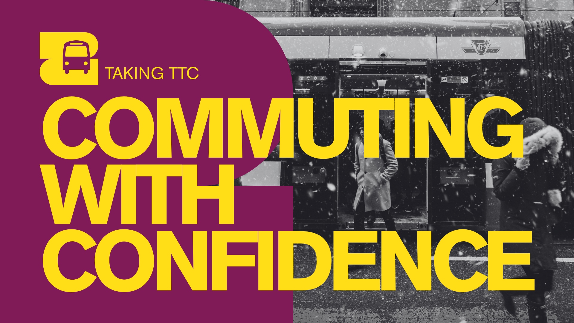 Graphic with "Commuting with Confidence" and "Taking GO Transit" with a photo of commuters exiting a TTC streetcar.